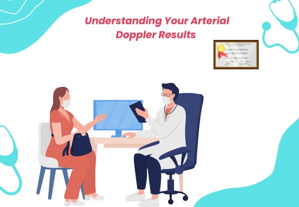 Understanding Your Arterial Doppler Results