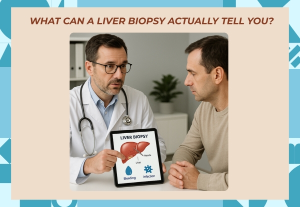 What Can a Liver Biopsy Actually Tell You?